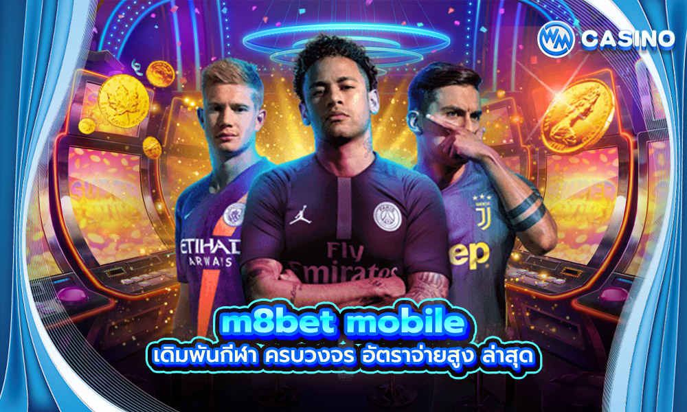 m8bet mobile